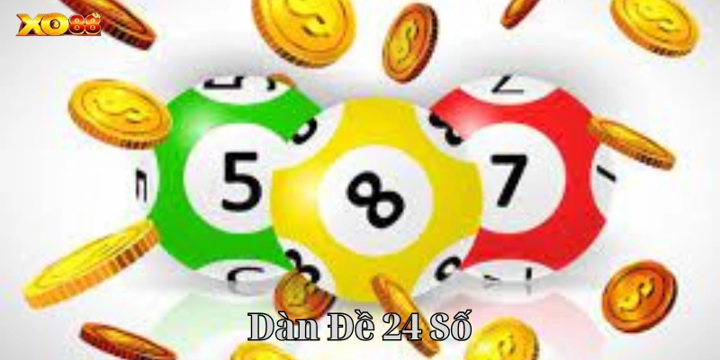 Cách lập Dàn Đề 24 Số chính xác