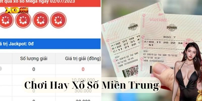 Xổ Số Miền Trung là gì?